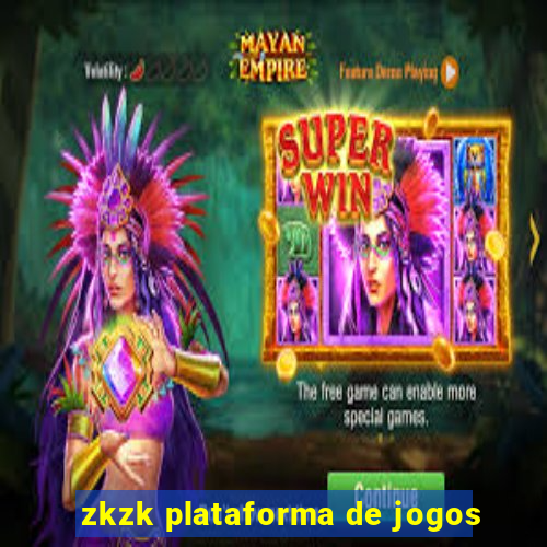 zkzk plataforma de jogos